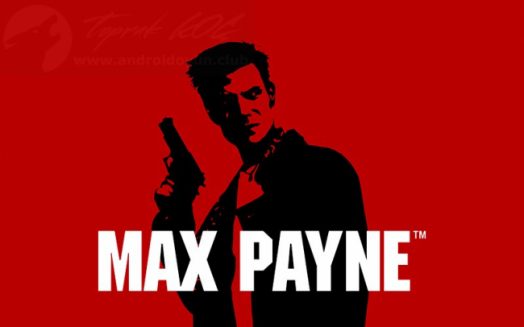 Max Payne Mobile Aoc Android Ar Ivleri Android Oyun Club