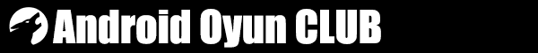 ANDROID OYUN CLUB